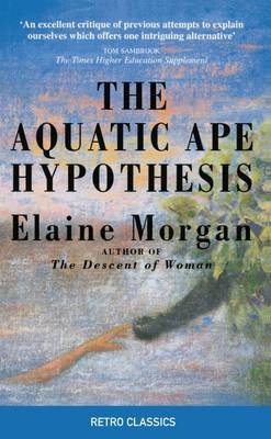 Elaine Morgan - The Aquatic Ape Hypothesis - 9780285643611 - V9780285643611