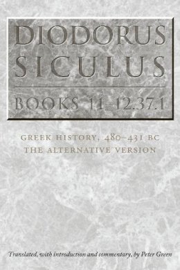  - Diodorus Siculus, Books 11-12.37.1 - 9780292712775 - V9780292712775