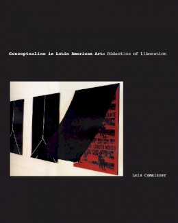 Luis Camnitzer - Conceptualism in Latin American Art - 9780292716292 - V9780292716292