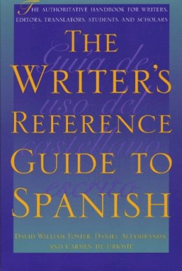 David William Foster - The Writer´s Reference Guide to Spanish - 9780292725126 - V9780292725126