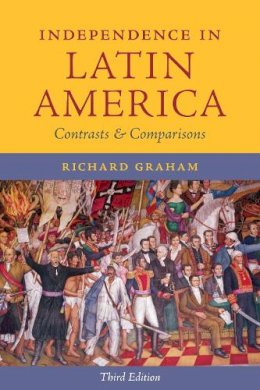 Richard Graham - Independence in Latin America - 9780292745346 - V9780292745346