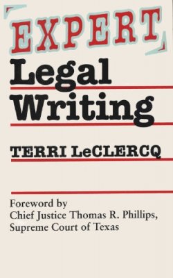 Terri Leclercq - Expert Legal Writing - 9780292746886 - V9780292746886 Terri Leclercq - Expert Legal Writing - 9780292746886 - V9780292746886