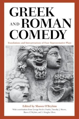 Edited By S O´bryhim - Greek and Roman Comedy - 9780292760554 - V9780292760554