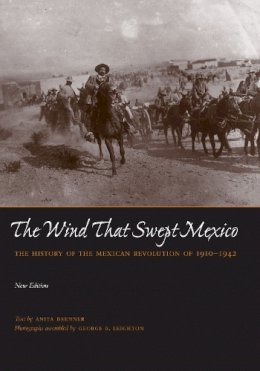 Anita Brenner - The Wind That Swept Mexico - 9780292790247 - V9780292790247