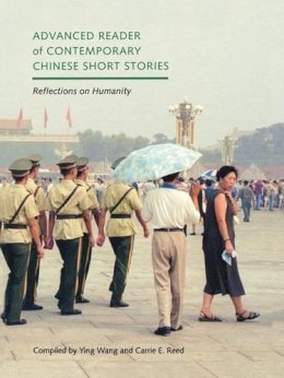 Ying - Advanced Reader of Contemporary Chinese Short Stories: Reflections on Humanity - 9780295983653 - V9780295983653
