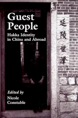 Nicole Constable - Guest People: Hakka Identity in China and Abroad - 9780295984872 - V9780295984872