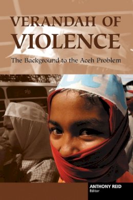 Anthony Anthony - Verandah of Violence: The Background to the Aceh Problem - 9780295986333 - V9780295986333