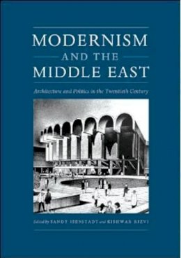 Isenstadt - Modernism and the Middle East - 9780295987941 - V9780295987941