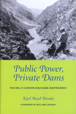 Karl Boyd Brooks - Public Power, Private Dams - 9780295989129 - V9780295989129