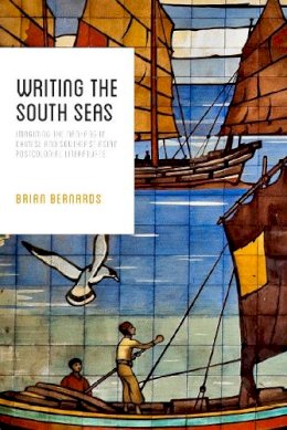 Brian C. Bernards - Writing the South Seas - 9780295995014 - V9780295995014