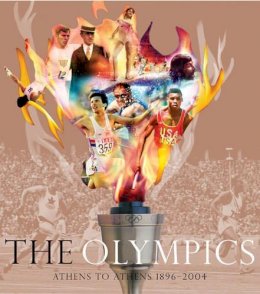 Equipe, L', Rogge, Jacques - The Olympics: Athens to Athens 1896-2004 - 9780297843825 - KRA0003233