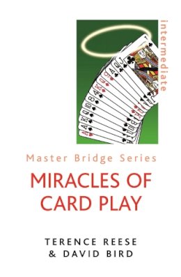 David Bird - Miracles of Card Play - 9780297844945 - V9780297844945 David Bird - Miracles of Card Play - 9780297844945 - V9780297844945