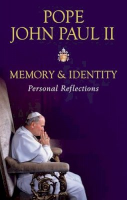 Pope Pope John Paul Ii - Memory and Identity - 9780297850755 - KOC0005338