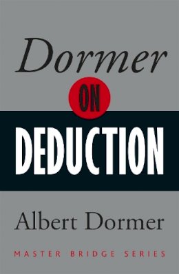 Albert Dormer - Dormer on Deduction (Master Bridge) - 9780297871415 - V9780297871415