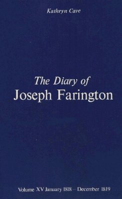 Joseph Farington - The Diary of Joseph Farington - 9780300032703 - V9780300032703
