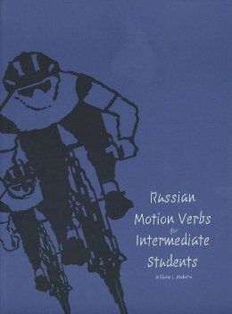 William J. Mahota - Russian Verbs of Motion for Intermediate Students - 9780300064131 - V9780300064131