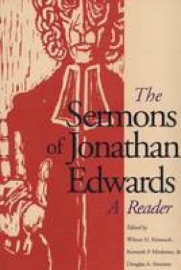 Jonathan Edwards - The Sermons of Jonathan Edwards: A Reader - 9780300077681 - V9780300077681