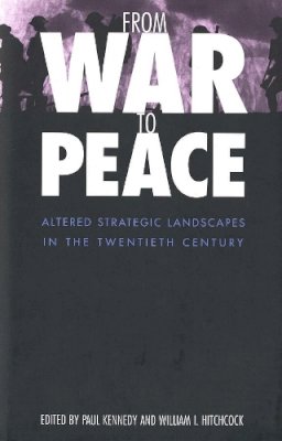 Paul Kennedy (Ed.) - From War to Peace - 9780300080100 - V9780300080100