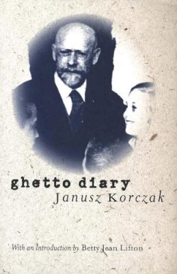 Janusz Korczak - Ghetto Diary - 9780300097429 - V9780300097429
