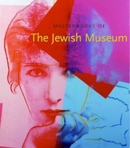 Maurice Berger - Masterworks of The Jewish Museum - 9780300102925 - V9780300102925