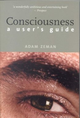 Adam Zeman - Consciousness - 9780300104974 - V9780300104974