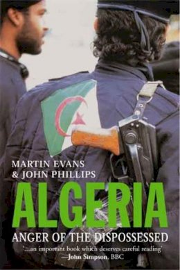Martin Evans - Algeria: Anger of the Dispossessed - 9780300108811 - V9780300108811