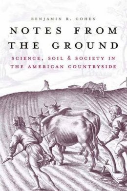 Benjamin R. Cohen - Notes from the Ground - 9780300139235 - V9780300139235