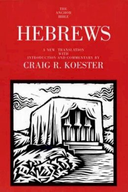 Craig R. Koester - Hebrews - 9780300139891 - V9780300139891