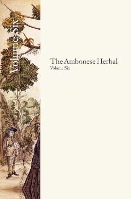 Georgius Everhardus Rumphius - The Ambonese Herbal, Volume 6: Species List and Indexes for Volumes 1-5 - 9780300153750 - V9780300153750