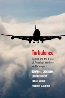 Edward S. Greenberg - Turbulence: Boeing and the State of American Workers and Managers - 9780300154610 - V9780300154610