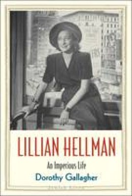 Dorothy Gallagher - Lillian Hellman: An Imperious Life - 9780300164978 - V9780300164978