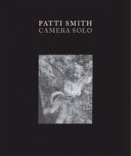 Unknown - Patti Smith: Camera Solo - 9780300182293 - V9780300182293
