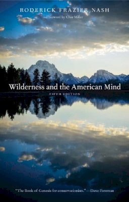 Roderick Frazier Nash - Wilderness and the American Mind - 9780300190380 - V9780300190380