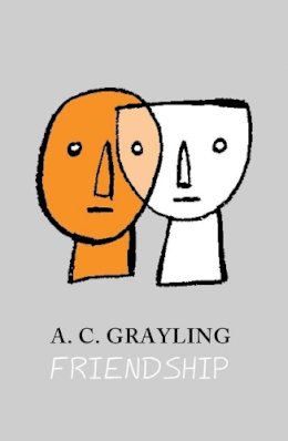 A. C. Grayling - Friendship - 9780300205367 - V9780300205367