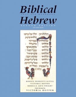 Bonnie Pedrotti Kittel - Biblical Hebrew, Second Ed. (Text and Workbook): With Online Media - 9780300222647 - V9780300222647