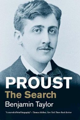 Benjamin Taylor - Proust: The Search - 9780300224283 - V9780300224283