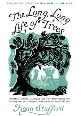 Stafford, Fiona - The Long, Long Life of Trees - 9780300228205 - 9780300228205