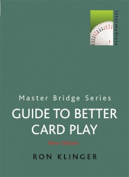 Ron Klinger - Guide to Better Card Play - 9780304357697 - V9780304357697