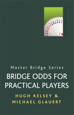 Michael Glauert - Bridge Odds for Practical Players - 9780304357789 - V9780304357789