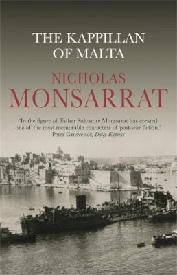 Nicholas Monsarrat - The Kappillan of Malta - 9780304358441 - V9780304358441