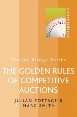 Julian Pottage - The Golden Rules of Competitive Auctions - 9780304365852 - V9780304365852
