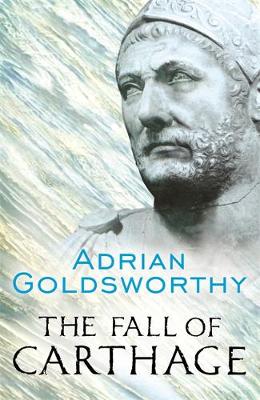 Adrian Goldsworthy - The Fall of Carthage - 9780304366422 - V9780304366422