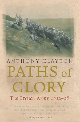 Anthony Clayton - Paths of Glory - 9780304366521 - V9780304366521