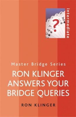 Ron Klinger - Ron Klinger Answers Your Bridge Queries - 9780304366736 - V9780304366736