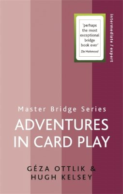 Hugh Kelsey - Adventures in Card Play (Master Bridge Series) - 9780304368075 - V9780304368075