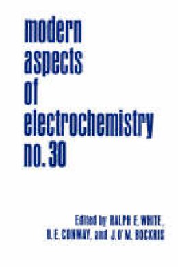 Bockris - Modern Aspects of Electrochemistry 30 - 9780306454509 - V9780306454509