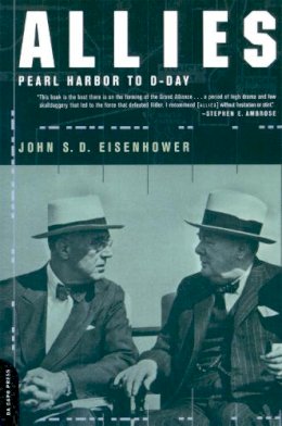 John S. D. Eisenhower - Allies: Pearl Harbor to D-Day - 9780306809415 - KEX0215145