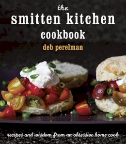 Deb Perelman - The Smitten Kitchen Cookbook: Recipes and Wisdom from an Obsessive Home Cook - 9780307595652 - V9780307595652
