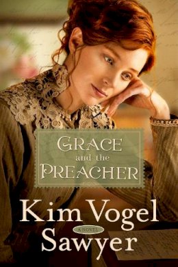 Kim Vogel Sawyer - Grace and the Preacher - 9780307731418 - V9780307731418