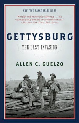 Allen Guelzo - Gettysburg: The Last Invasion - 9780307740694 - V9780307740694